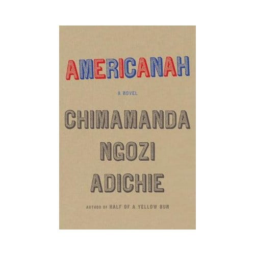 Americanah - Chimamanda Ngozi Adichie