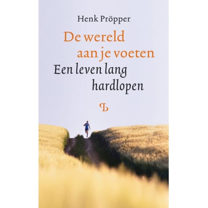 De Wereld Aan Je Voeten - Henk Pröpper