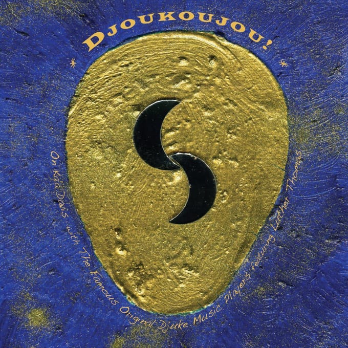 Djoukoujou! - On Ka'a Davis