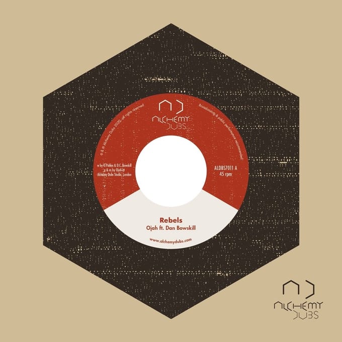Ojah Feat. Dan Bowskill - Rebels/Rebels Dub (7" Single)