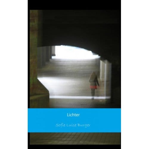 Lichter - Sofie Luise Burger