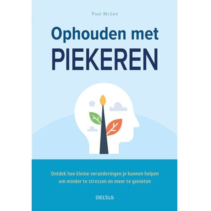 Ophouden Met Piekeren - Paul Mcgee