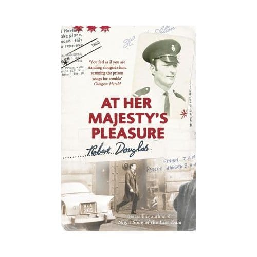 At Her Majesty's Pleasure - Robert Douglas