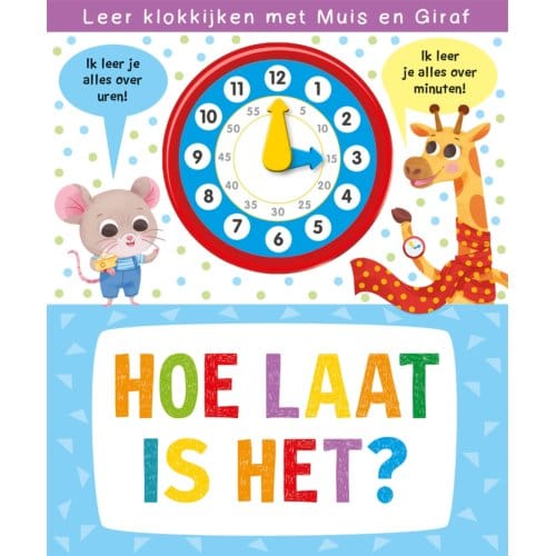 Klokboek-Hoe Laat Is Het?