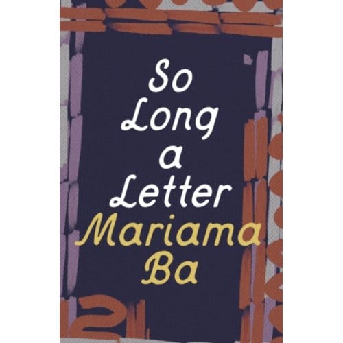 So Long A Letter - Mariama Ba