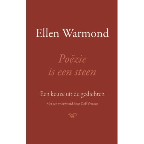 Poëzie Is Een Steen - Ellen Warmond