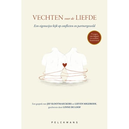 Vechten Voor De Liefde - Linne De Loof