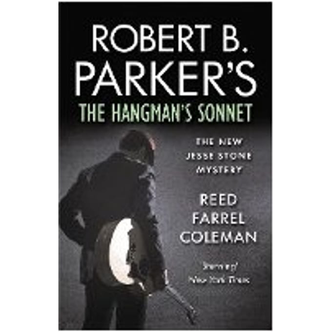 Robert B. Parker's The Hangman's Sonnet - Reed Farrel Coleman