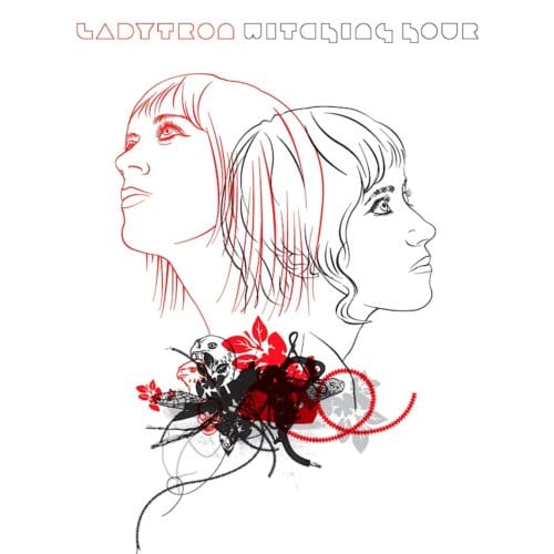 Witching Hour - Ladytron