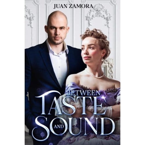 Between Taste And Sound - Juan Zamora