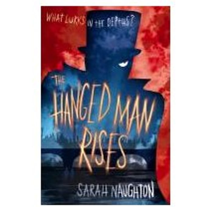 Naughton, S: The Hanged Man Rises - Naughton, Sarah