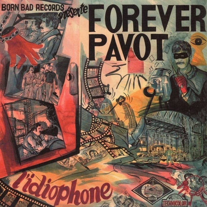 Forever Pavot - L'idiophone (LP)