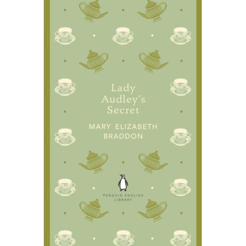 Lady Audley's Secret - Mary Elizabeth Braddon