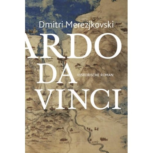 Leonardo Da Vinci - Dmitri Merezjkovski
