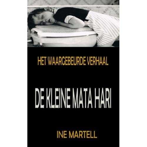 De Kleine Mata Hari - Ine Martell