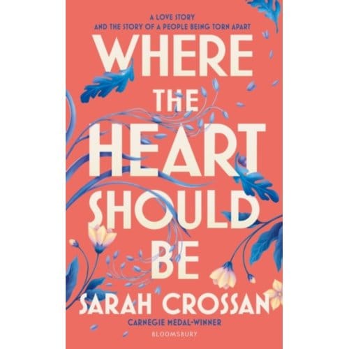 Where The Heart Should Be - Sarah Crossan