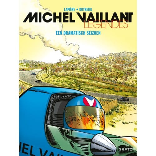 Een Dramatisch Seizoen - Michel Vaillant - Legendes Sc - Denis Lapière