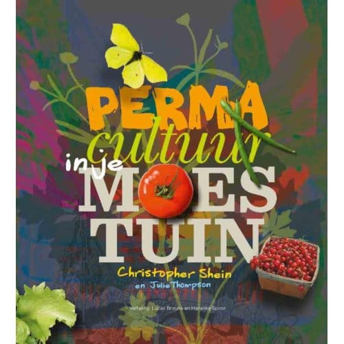 Permacultuur In Je Moestuin - Christopher Shein