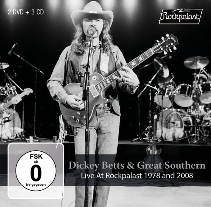 Dickey Betts & Great Southern - Live At Rockpalast 1978 & 2008