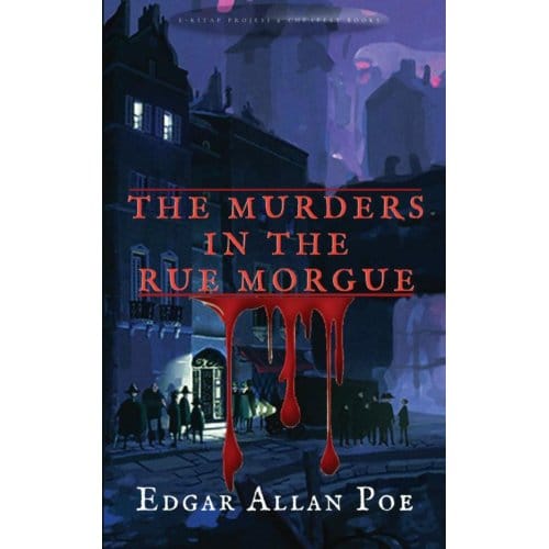 The Murders In The Rue Morgue - Edgar Allan Poe