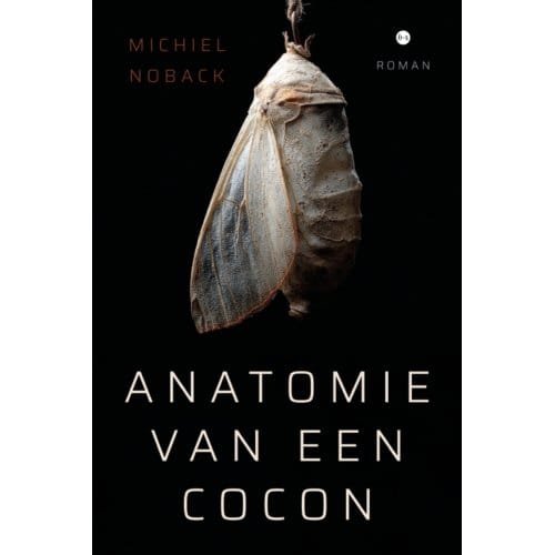 Anatomie Van Een Cocon - Michiel Noback