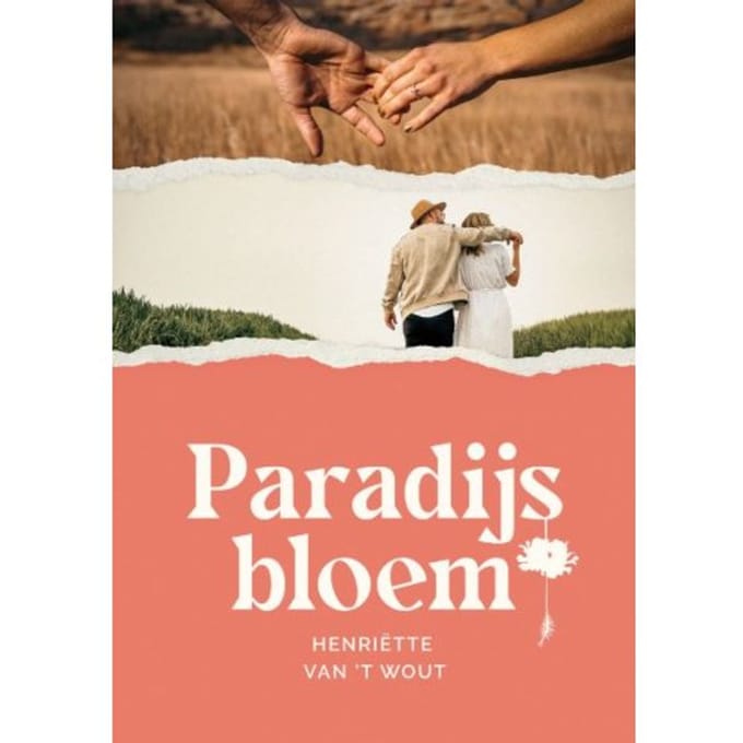 Paradijsbloem - Henriëtte van 't Wout