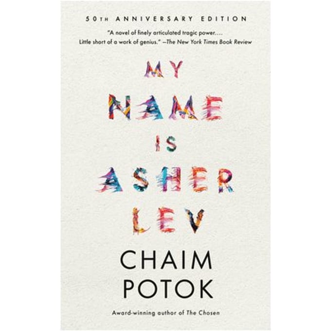 My Name Is Asher Lev - Chaim Potok
