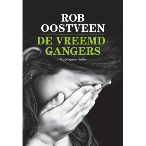 De Vreemdgangers - Rob Oostveen