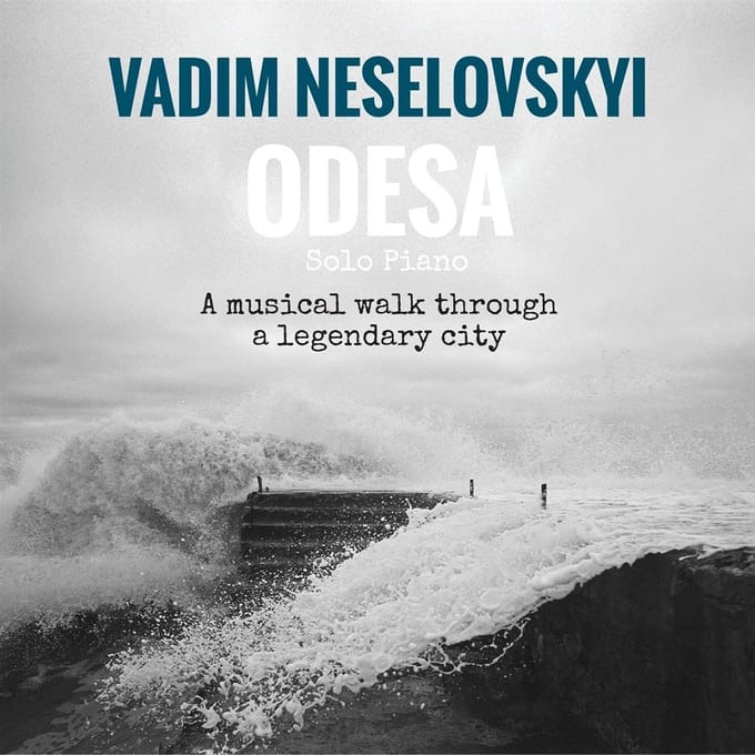 Vadim Neselovskyi - Odesa - A Musical Walk Through A Legendary City (CD)