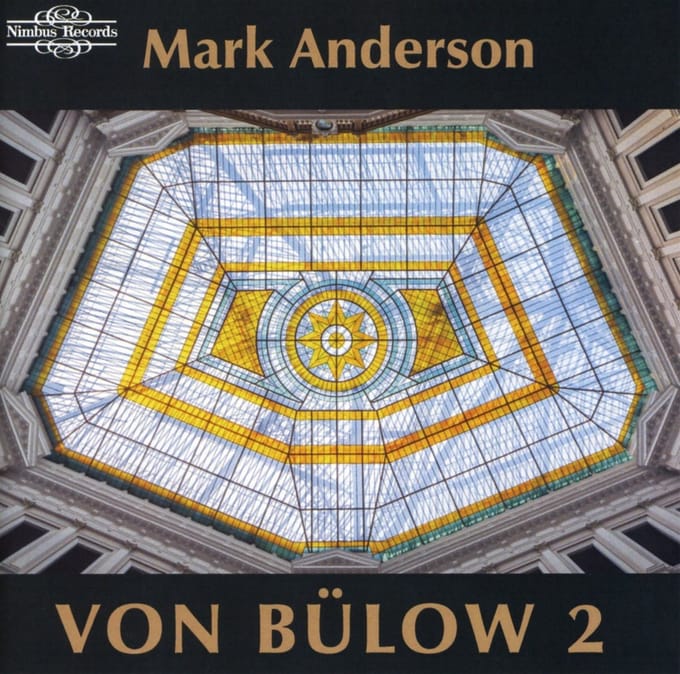 Mark Anderson - Von Bülow: Piano Works Volume 2 (CD)