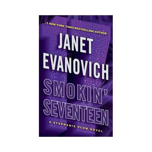 Smokin' Seventeen - Janet Evanovich