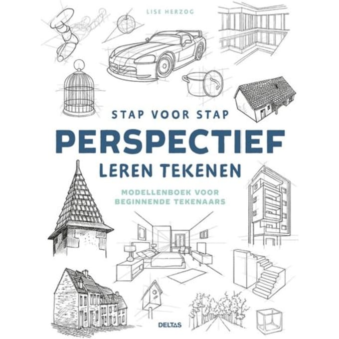 Stap Voor Stap Perspectief Leren Tekenen - Lise HERZOG