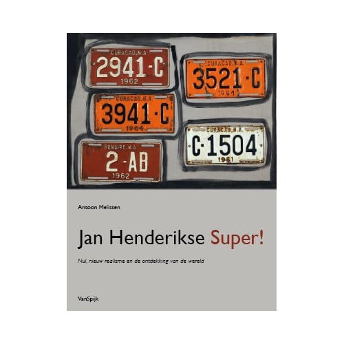 Jan Henderikse Super! - Antoon Melissen