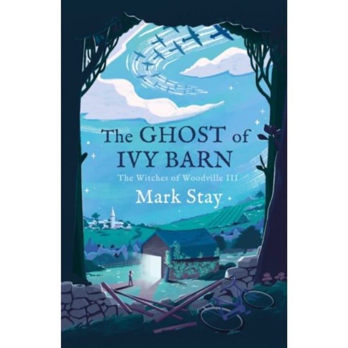The Ghost Of Ivy Barn - Mark Stay