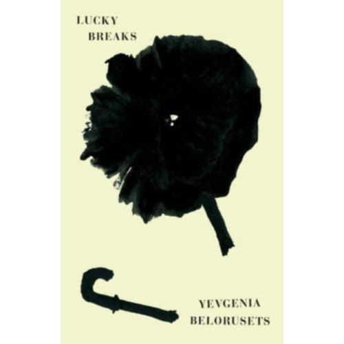 Lucky Breaks - Yevgenia Belorusets