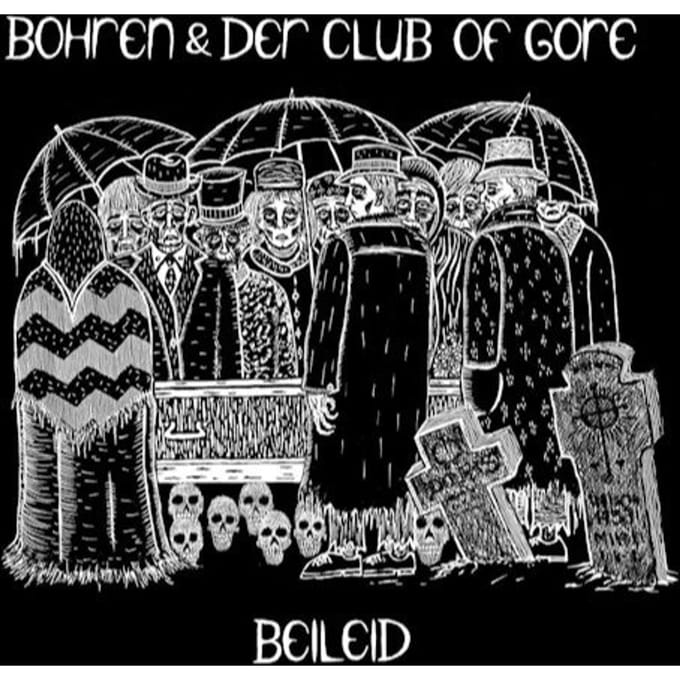 Beileid - Bohren & Der Club Of Gore