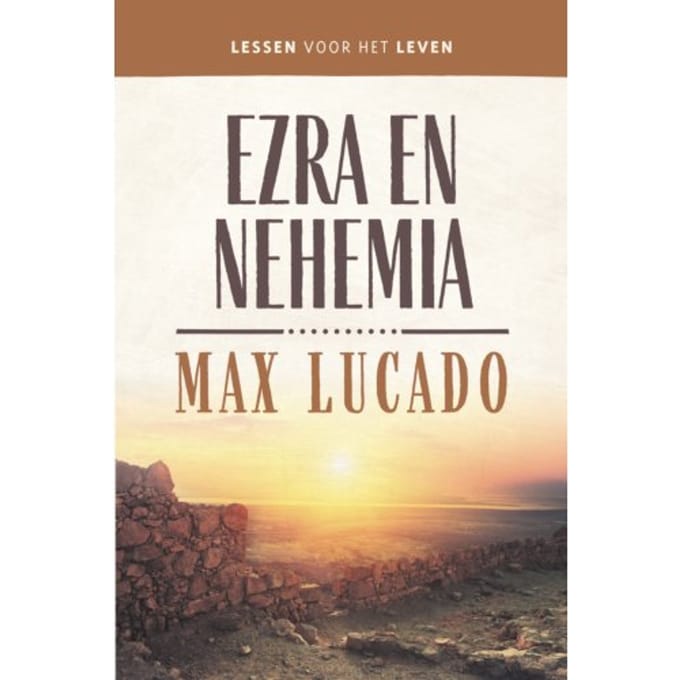 Ezra En Nehemia - Max Lucado