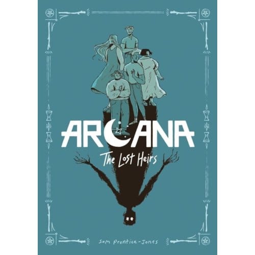Arcana: The Lost Heirs - Arcana - Sam Prentice-Jones