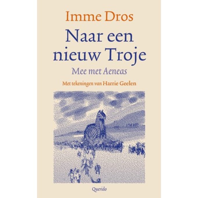Naar Een Nieuw Troje - Imme Dros