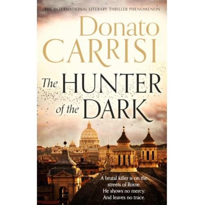 The Hunter Of The Dark - Donato Carrisi