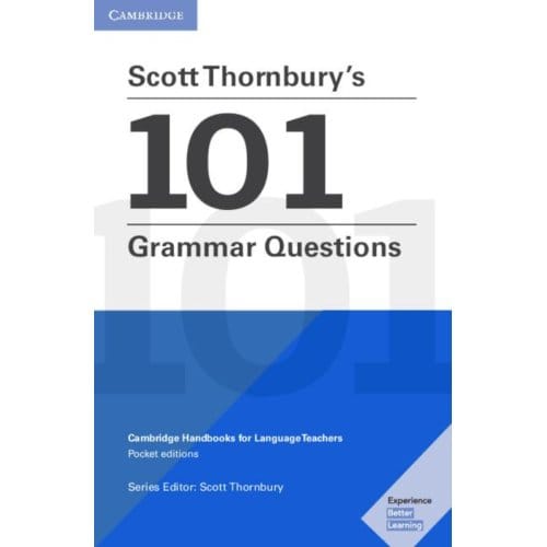 Scott Thornbury's 101 Grammar Questions Pocket Editions - Cambridge Handbooks For Language - Scott Thornbury