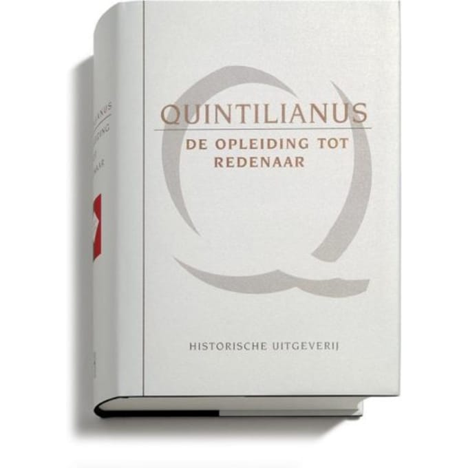 De Opleiding Tot Redenaar - Filosofie & Retorica - Quintilianus