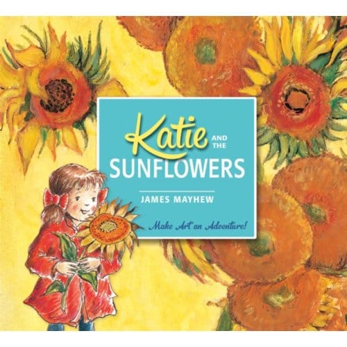 Katie And The Sunflowers - Katie - James Mayhew