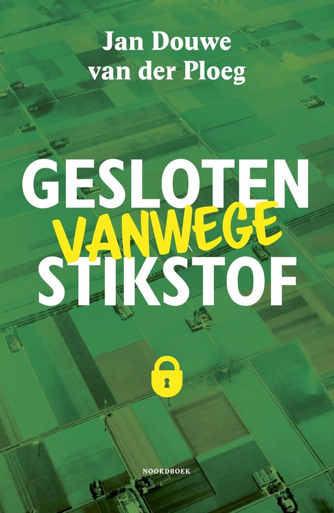 Gesloten Vanwege Stikstof - Jan Douwe van der Ploeg