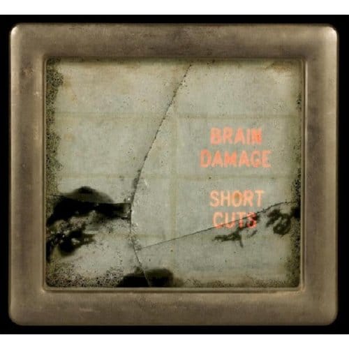 Brain Damage - Short Cuts (CD)