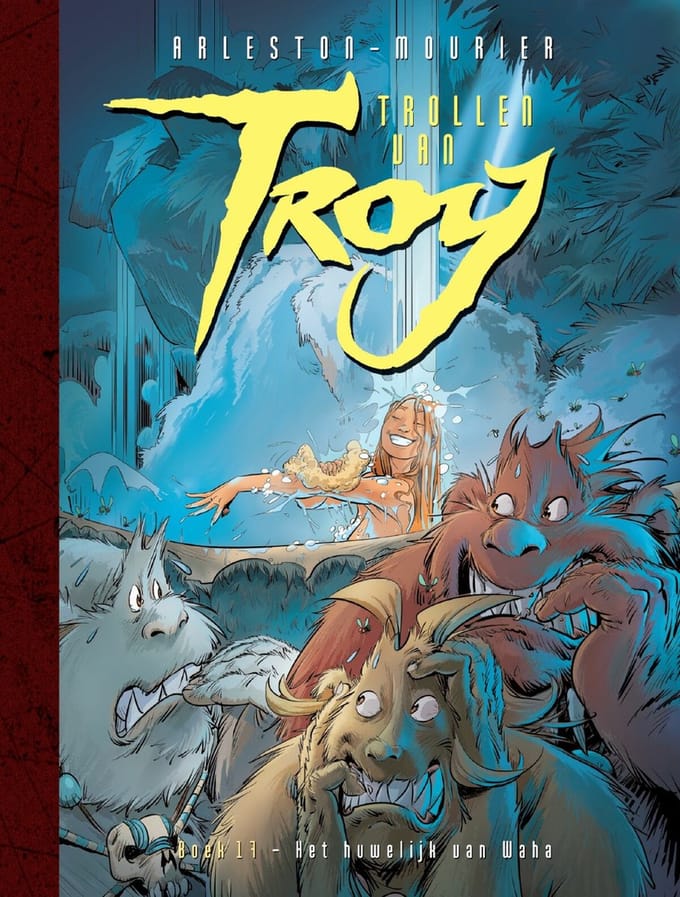 Het Huwelijk Van Waha - Trollen Van Troy - Christophe Arleston