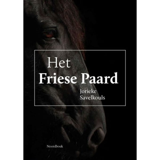 Het Friese Paard - Jorieke Savelkouls