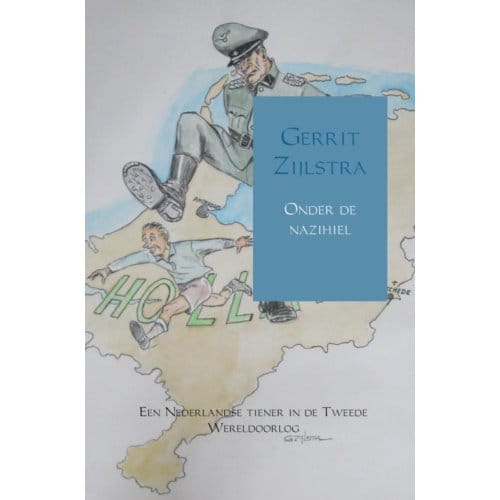 Onder De Nazihiel - Gerrit Zijlstra