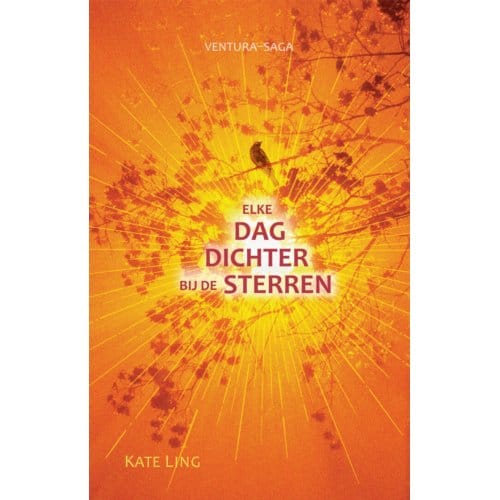 Ventura-Saga: Elke Dag Dichter Bij De Sterren - Ventura Saga - Kate Ling