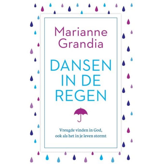 Dansen In De Regen - Marianne Grandia